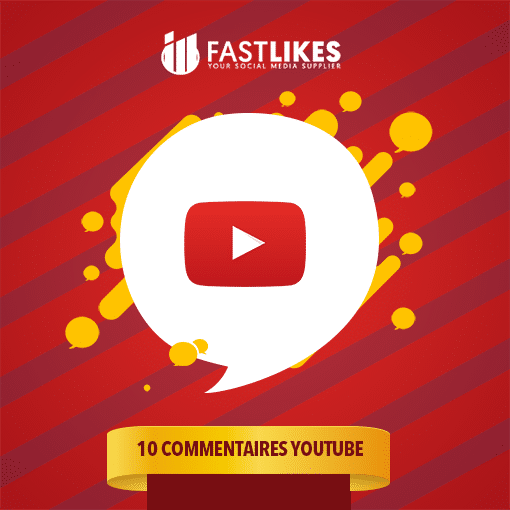 10 COMMENTAIRES YOUTUBE