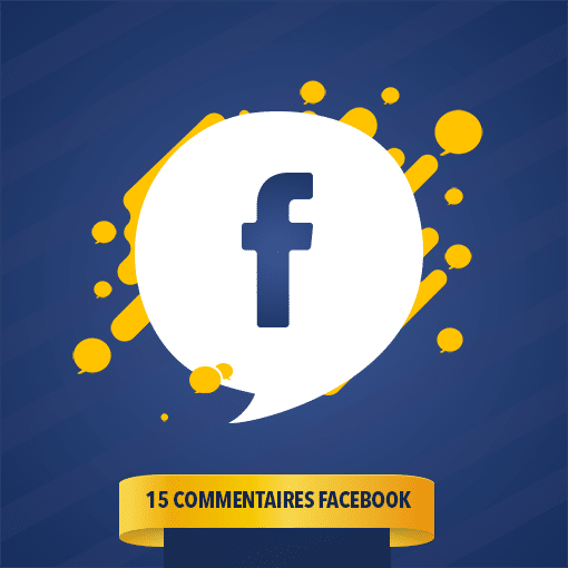 15 COMMENTAIRES FACEBOOK