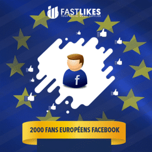 2000 FANS EUROPÉENS FACEBOOK